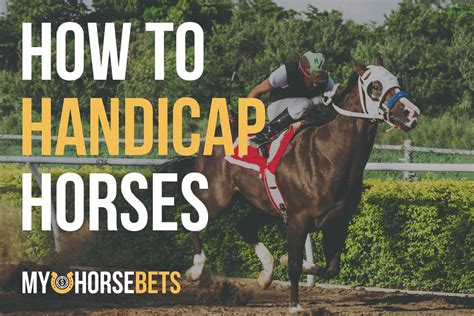 how does handicapping work in horse racing|How To Handicap Horses in 6 Easy Steps .